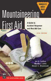 MOUNTAINEERING FIRST AID